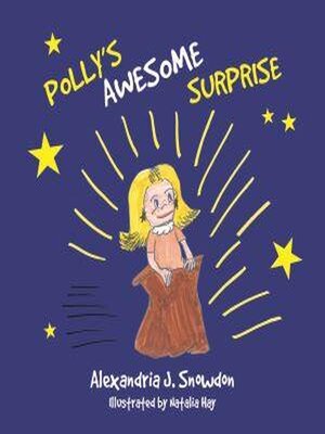 cover image of Polly's Awesome Surprise